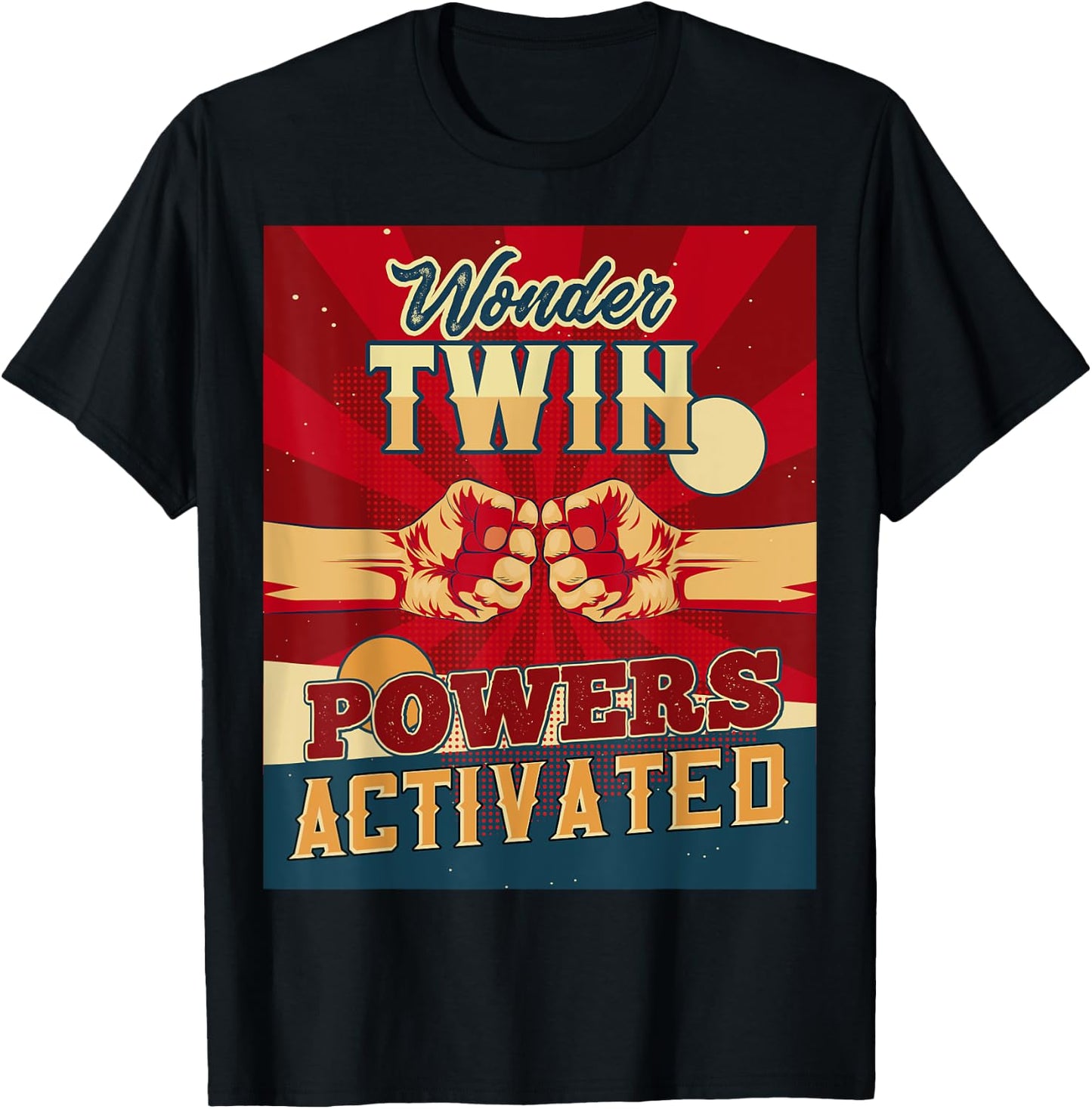 Wonder Twin Powers Activated Twins Sibling Children Son Twin T-Shirt - T-Shirt | Black