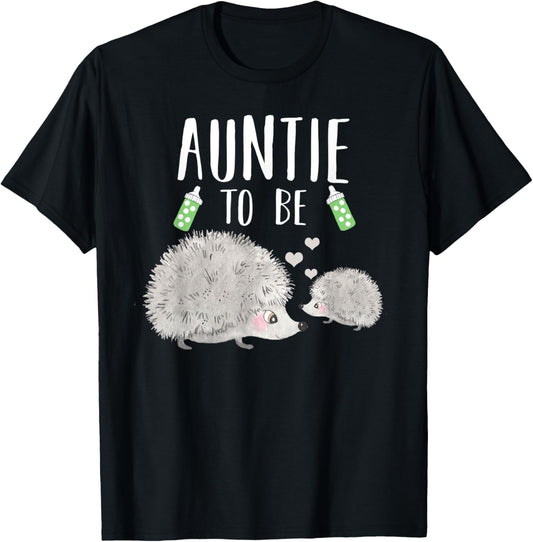 Auntie To Be Hedgehog Baby Shower Cute Woodland Animal T-Shirt - T-Shirt | Black