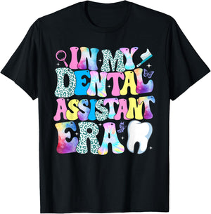 In My Dental Assistant Era Dental Student Dentist T-Shirt - T-Shirt | Black