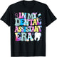 In My Dental Assistant Era Dental Student Dentist T-Shirt - T-Shirt | Black