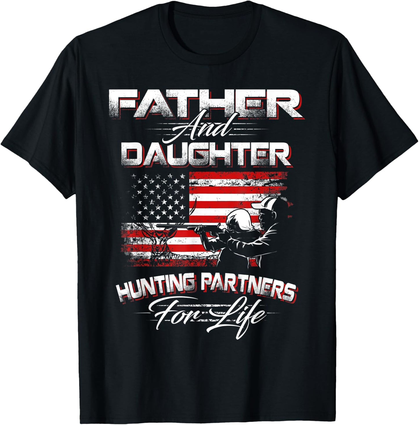 Funny Father and Daughter Hunting Partners For Life T-Shirt - T-Shirt | Black