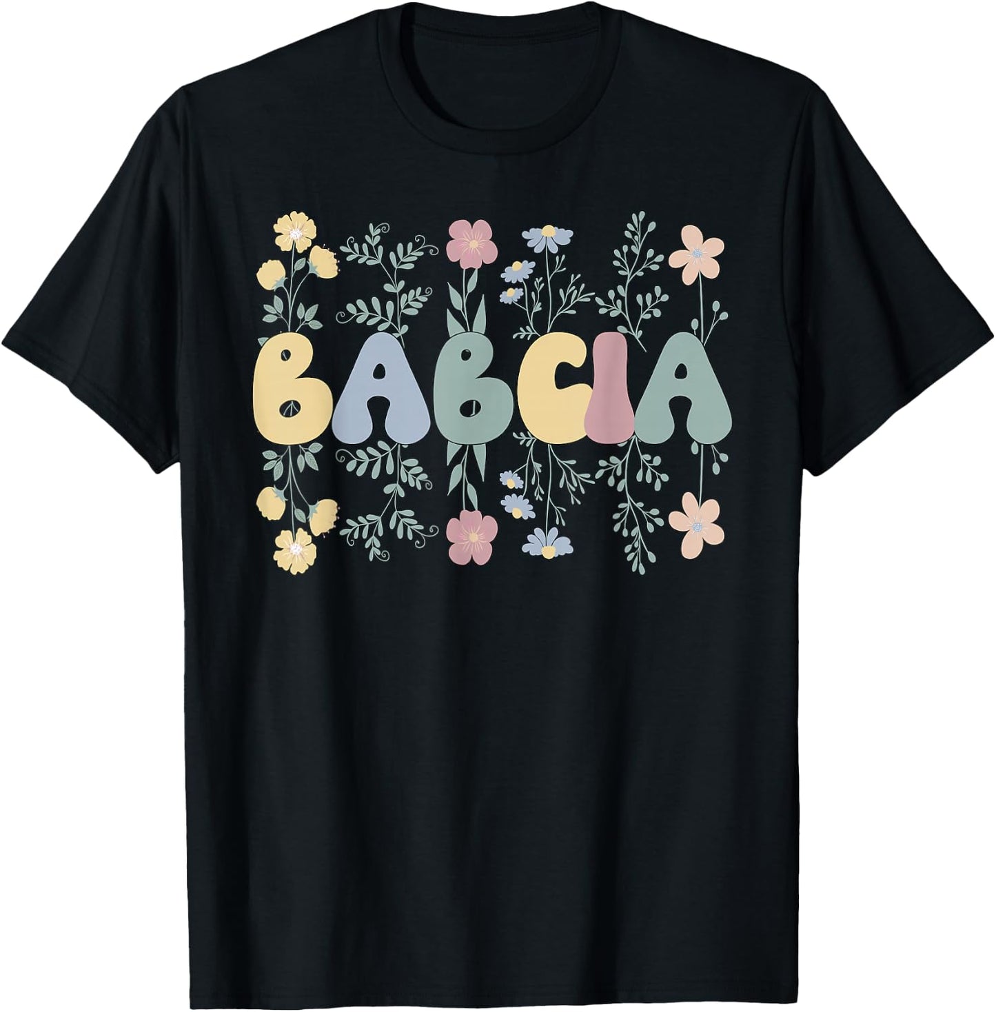 Groovy Babcia Grandmother Flowers Babcia Grandma T-Shirt - T-Shirt | Black