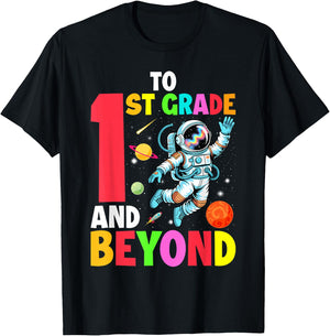 To 1st Grade And Beyond First Grade Astronaut Back To School T-Shirt - T-Shirt | Black