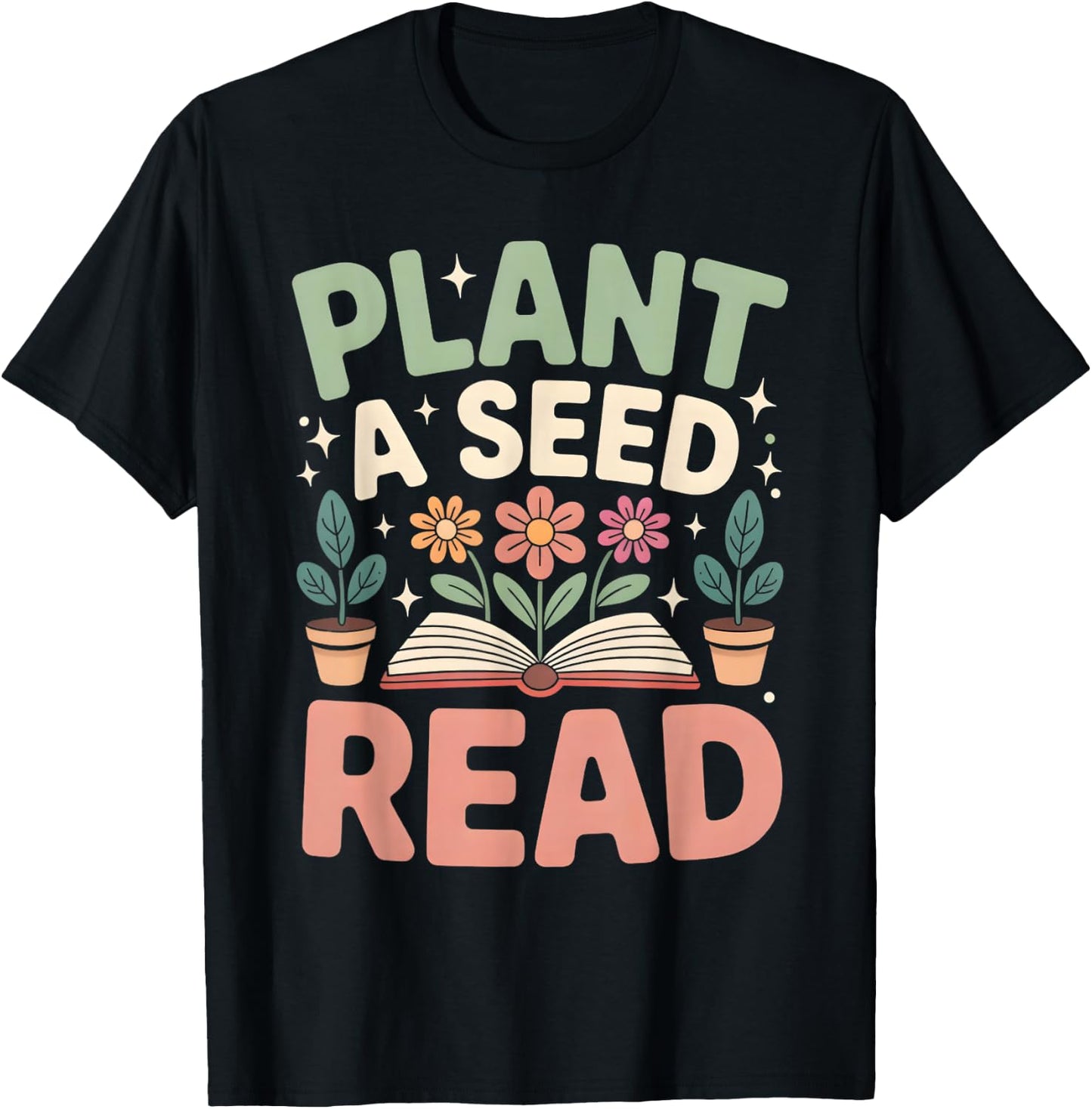 Plant A Seed Read 2026 Summer Reading Floral Librarian Books T-Shirt - T-Shirt | Black