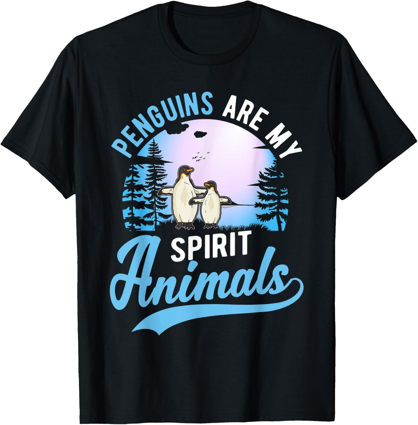 Penguins are my spirit animals Penguin T-Shirt - T-Shirt | Black