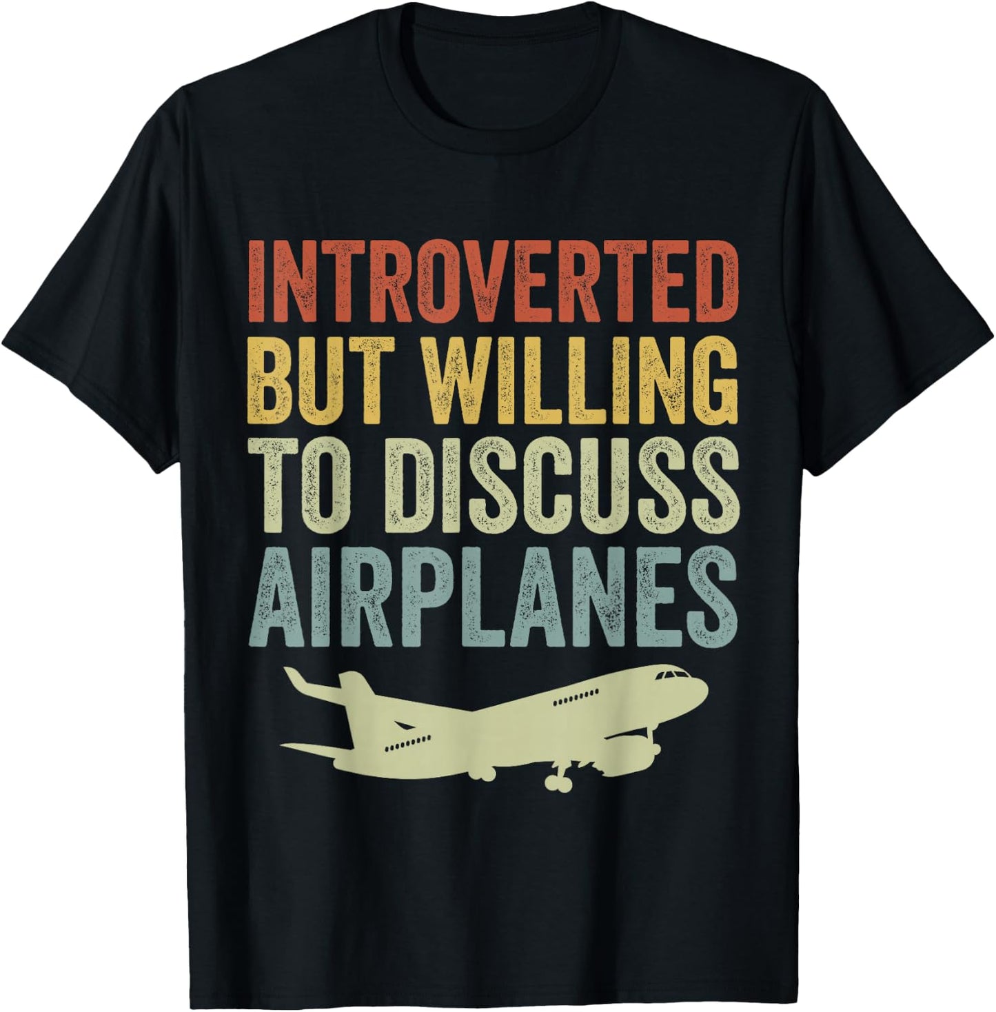 Introverted but Willing to Discuss Airplanes Funny Airplane T-Shirt - T-Shirt | Black