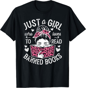 Just A Girl Who Loves To Read Banned Books Girl T-Shirt - T-Shirt | Black