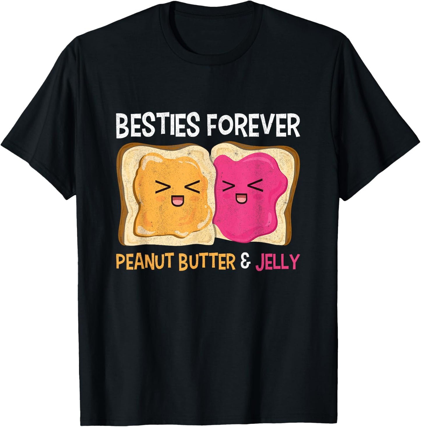 Funny Peanut Butter & Jelly Cute Girlfriend Besties Forever T-Shirt - T-Shirt | Black