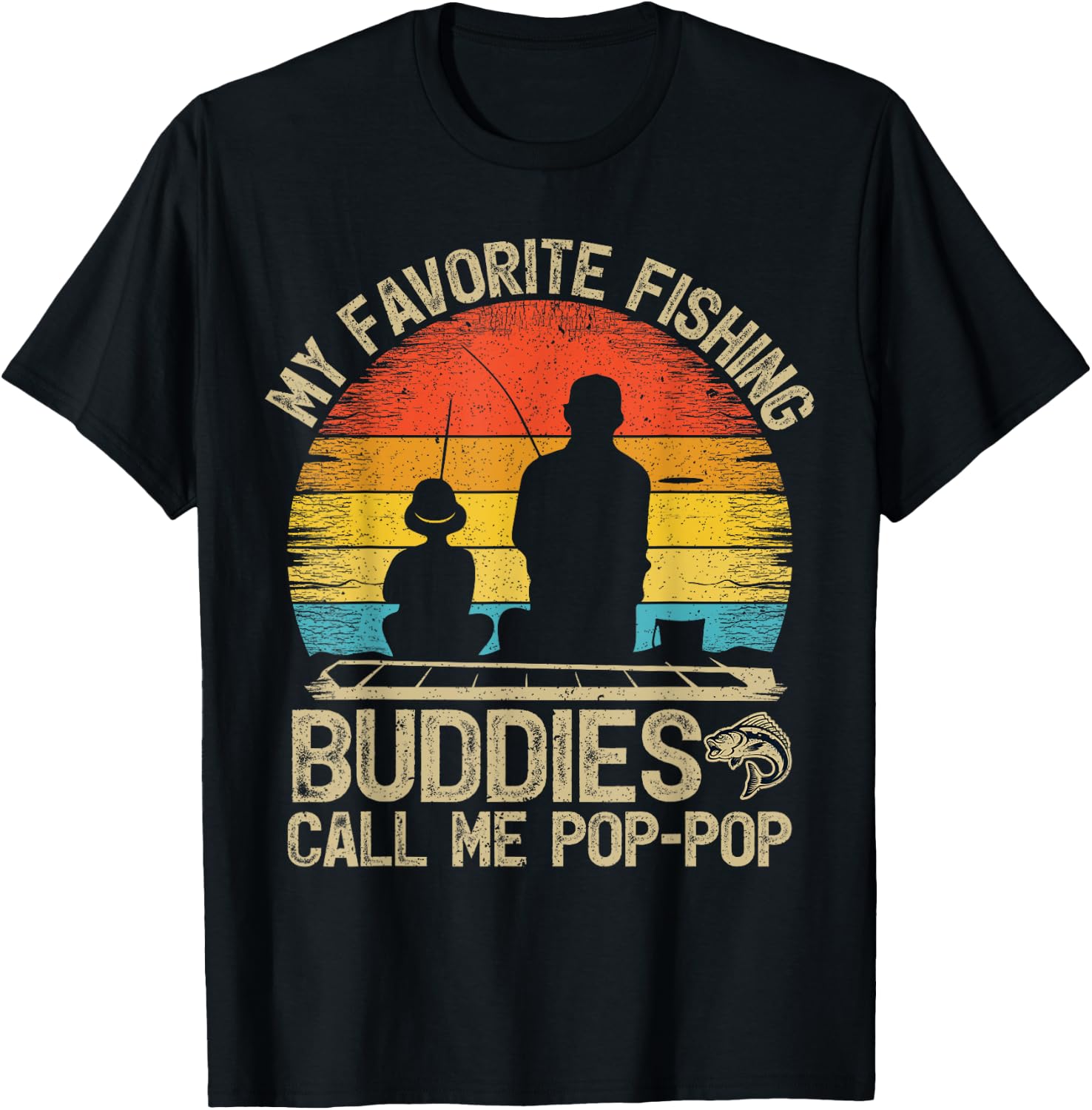 Funny Vintage My Favorite Fishing Buddies Call Me Pop Pop T-Shirt - T-Shirt | Black