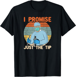 I Promise Just The Tip I Retro Endoscopy, Colonoscopy Humour T-Shirt - T-Shirt | Black