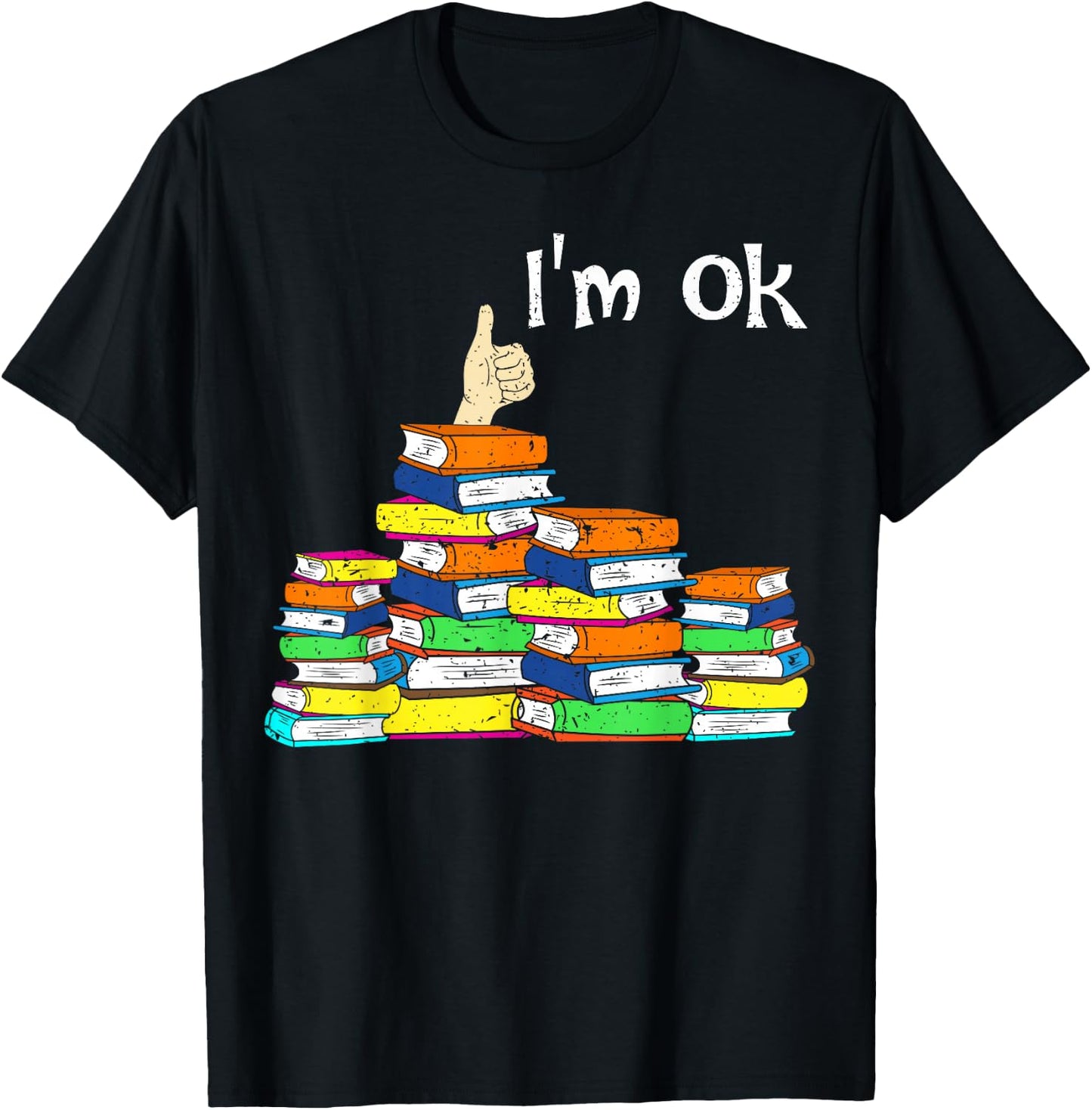 Funny Reading Book Lovers I'm Ok national book lovers day T-Shirt - T-Shirt | Black