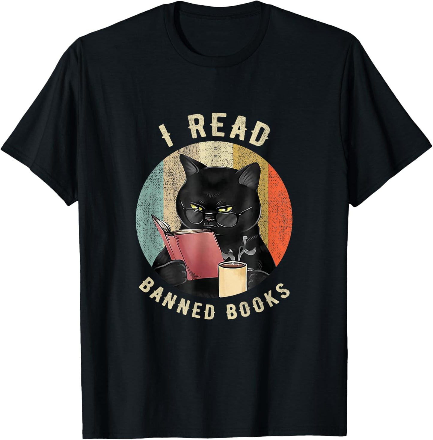 Cat I Read Banned Books Funny Bookworms Reading Book T-Shirt - T-Shirt | Black