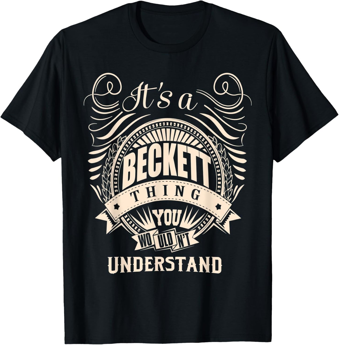 It's a BECKETT thing you wouldn't understand Gifts T-Shirt - T-Shirt | Black