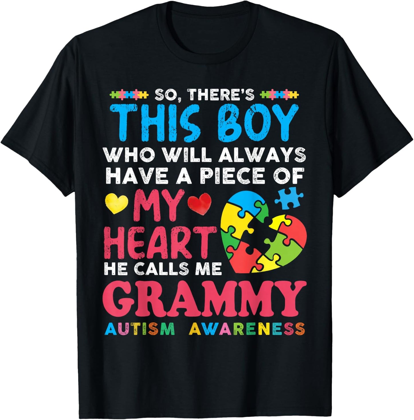 There's This Boy He Calls Me Grammy Autism Awareness Grandma T-Shirt - T-Shirt | Black