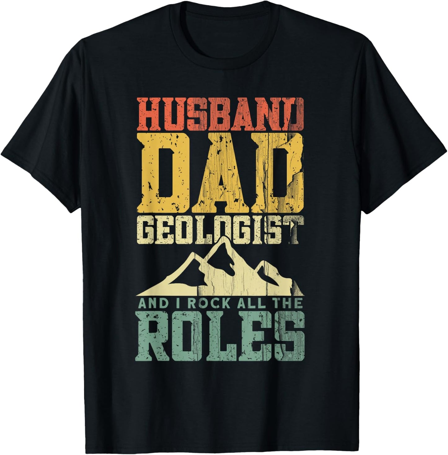 Geology Dad - Geologist Geology T-Shirt - T-Shirt | Black