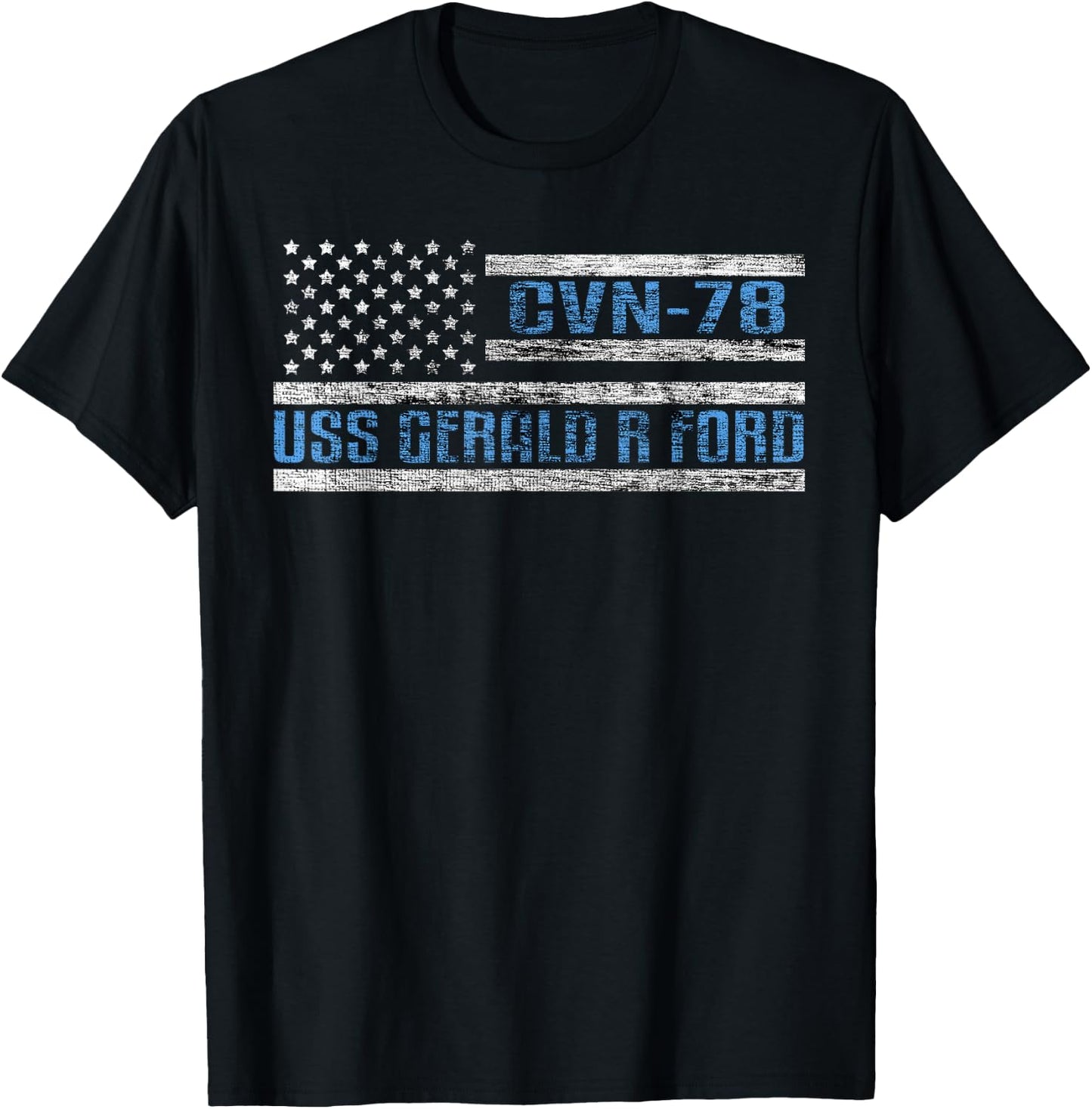 USS Gerald R Ford Aircraft Carrier CVN-78 US Army T-Shirt - T-Shirt | Black