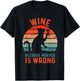 Wine Because Murder Is Wrong, Funny Sarcastic Cat Drinking T-Shirt - T-Shirt | Black
