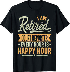 Retired Court Reporter Gift Ideas - Court Reporter Retired T-Shirt - T-Shirt | Black