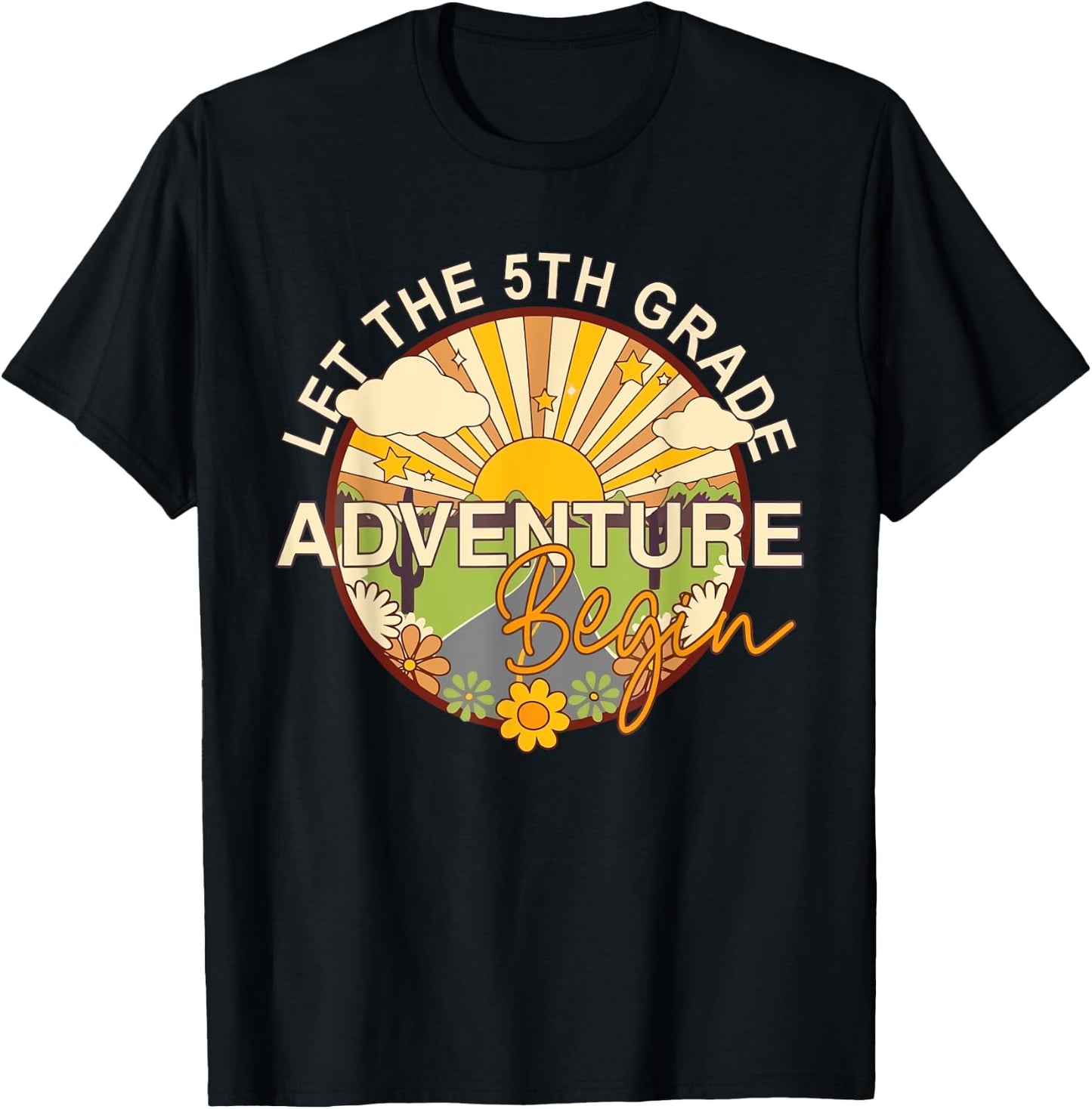 Let the 5th Grade Adventure Begin Back To School Funny T-Shirt - T-Shirt | Black