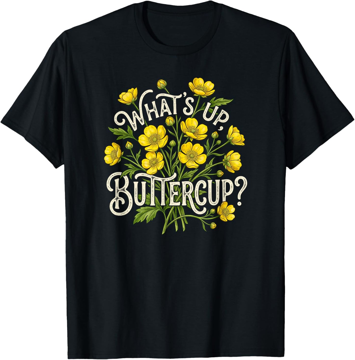 What's Up Buttercup Vintage Floral T-Shirt - T-Shirt | Black