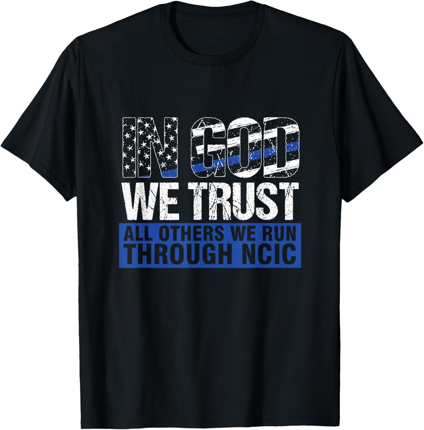 NCIC Law Enforcer Paralegal Assistant Lawyer In God We Trust T-Shirt - T-Shirt | Black