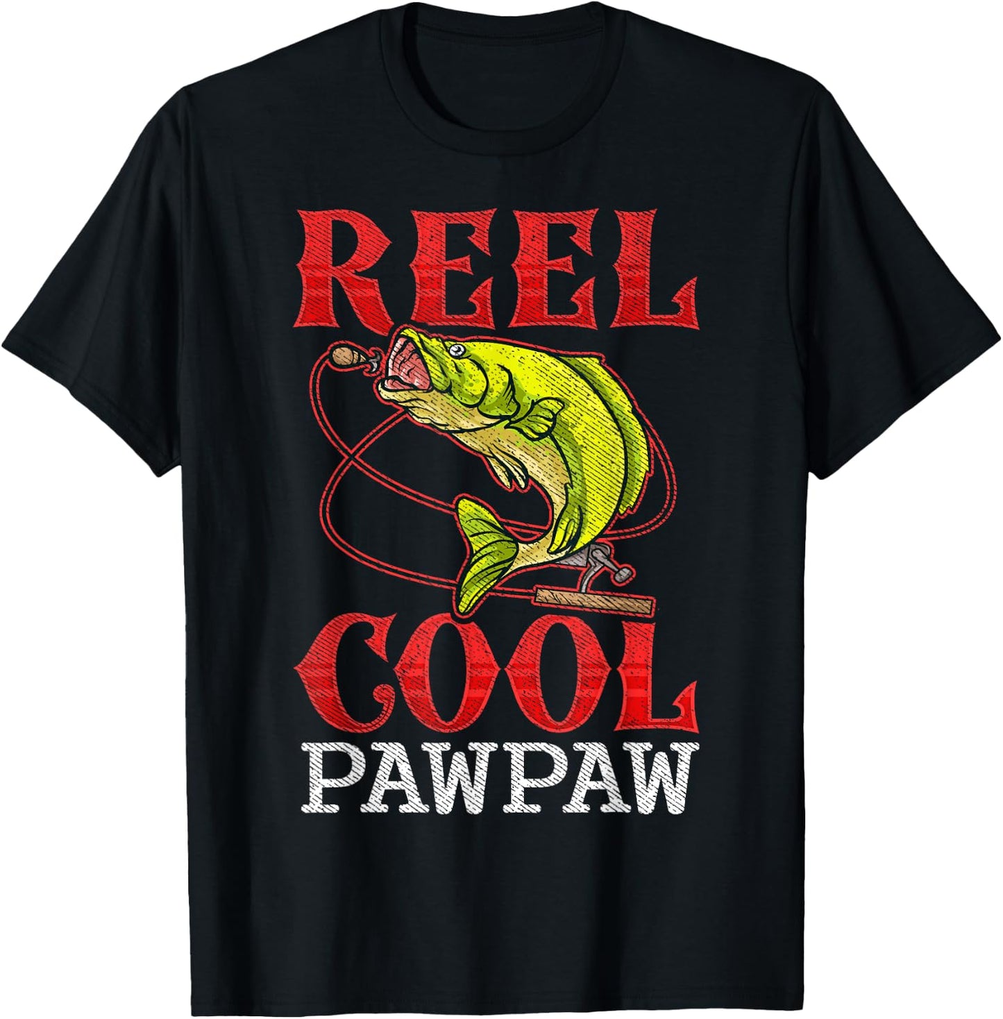 Reel Cool Pawpaw Fishing Lover Fathers Day Gift Funny T-Shirt - T-Shirt | Black