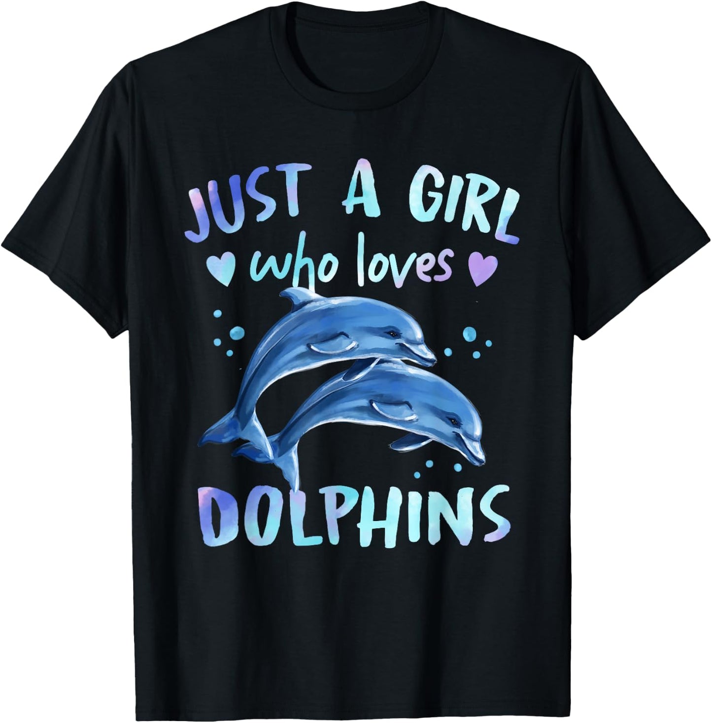 Just A Girl Who Loves Dolphins T-Shirt - T-Shirt | Black