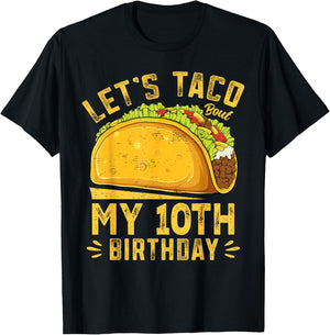 Funny 10 Year Old Let's Taco Bout My 10th Birthday Boys Kids T-Shirt - T-Shirt | Black