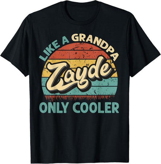 Zayde Like A Grandpa Only Cooler Vintage Dad Fathers Day T-Shirt - T-Shirt | Black