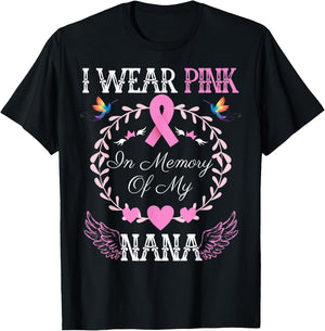 I Wear Pink In Memory Of My Nana Breast Cancer Awareness T-Shirt - T-Shirt | Black