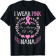 I Wear Pink In Memory Of My Nana Breast Cancer Awareness T-Shirt - T-Shirt | Black