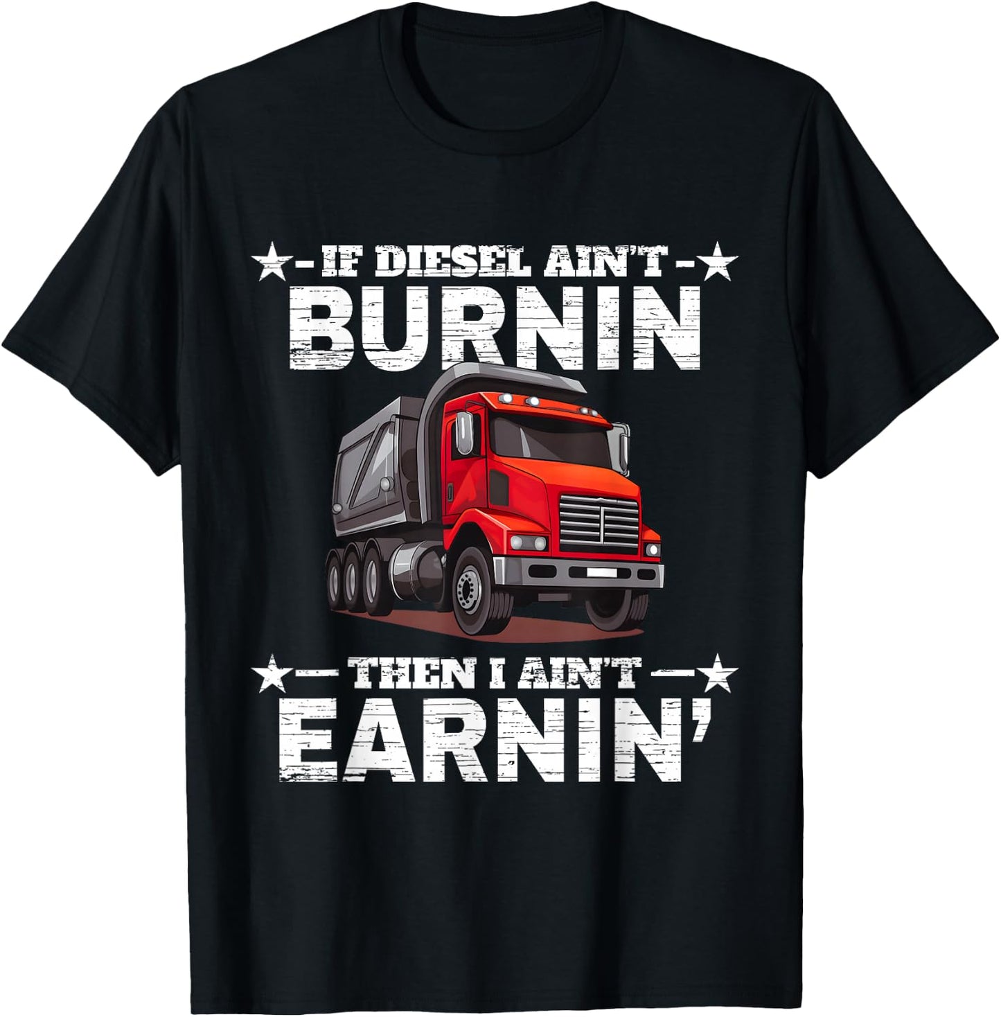Funny Dump Truck Driver T-Shirt - T-Shirt | Black