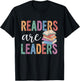 Reading Teacher, Readers Are Leaders, Librarian T-Shirt - T-Shirt | Black