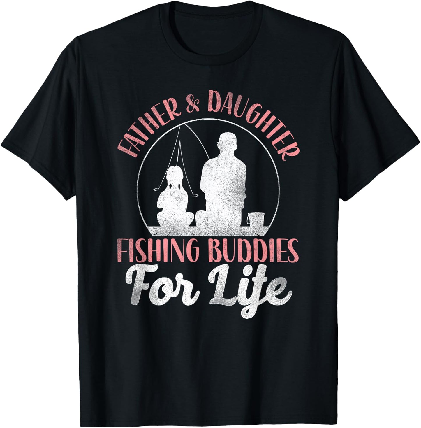 Fishing Buddies Dad Father Daughter T-Shirt - T-Shirt | Black