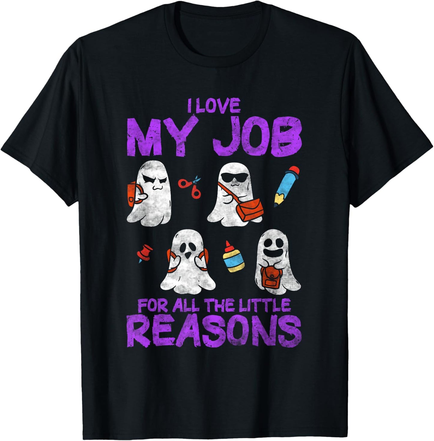 I Love My Job For All The Little Reasons - Teacher T-Shirt - T-Shirt | Black