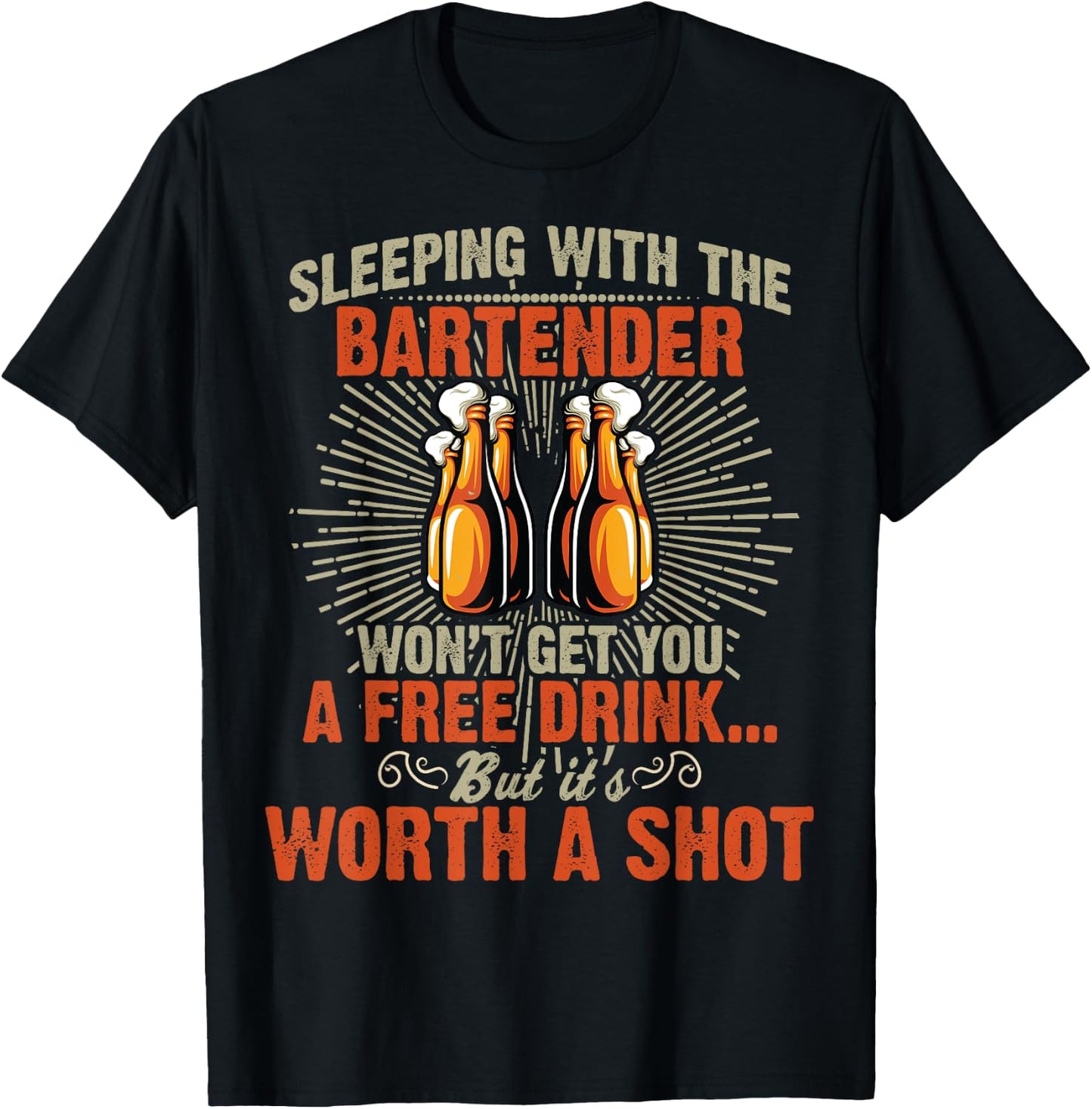 Sleeping With Bartender Funny Bartending Waitress Mixologist T-Shirt - T-Shirt | Black
