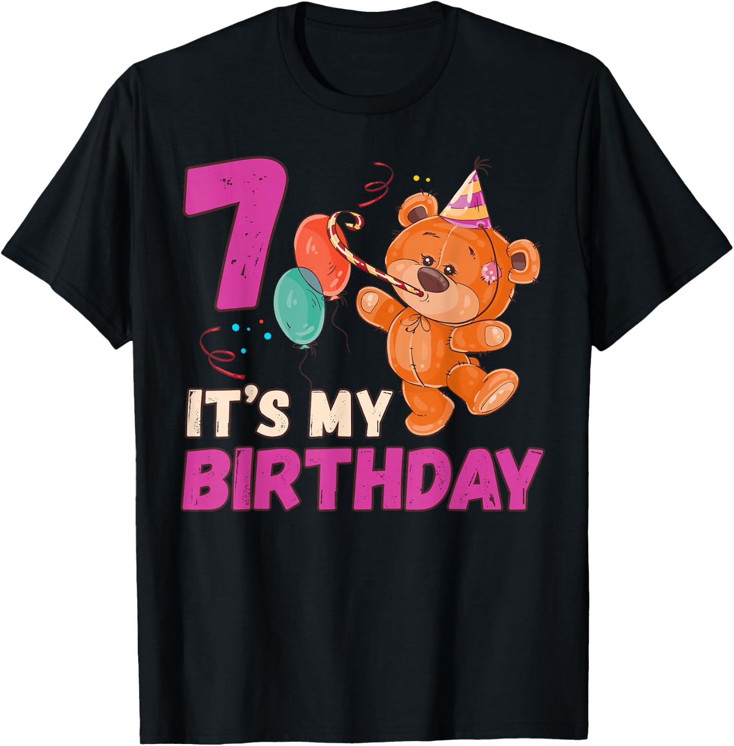 Teddy Bear Birthday Girl 7 Years Old T-Shirt - T-Shirt | Black