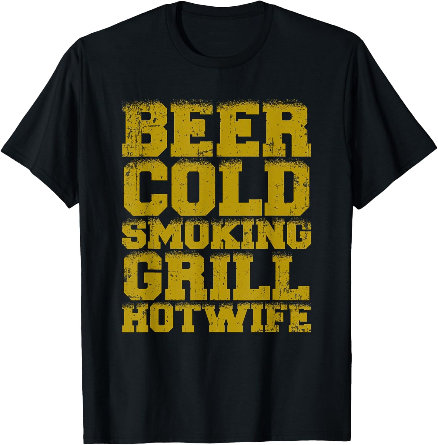 Cold Beer Smoking Grill Hotwife T-Shirt - T-Shirt | Black