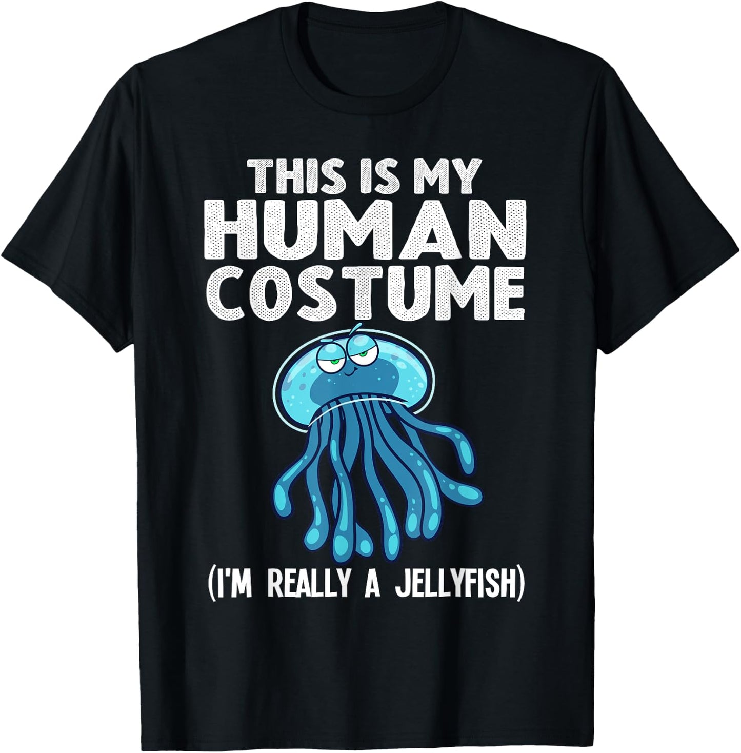 Funny Jellyfish Design For Kids Men Women Jellyfish Costume T-Shirt - T-Shirt | Black
