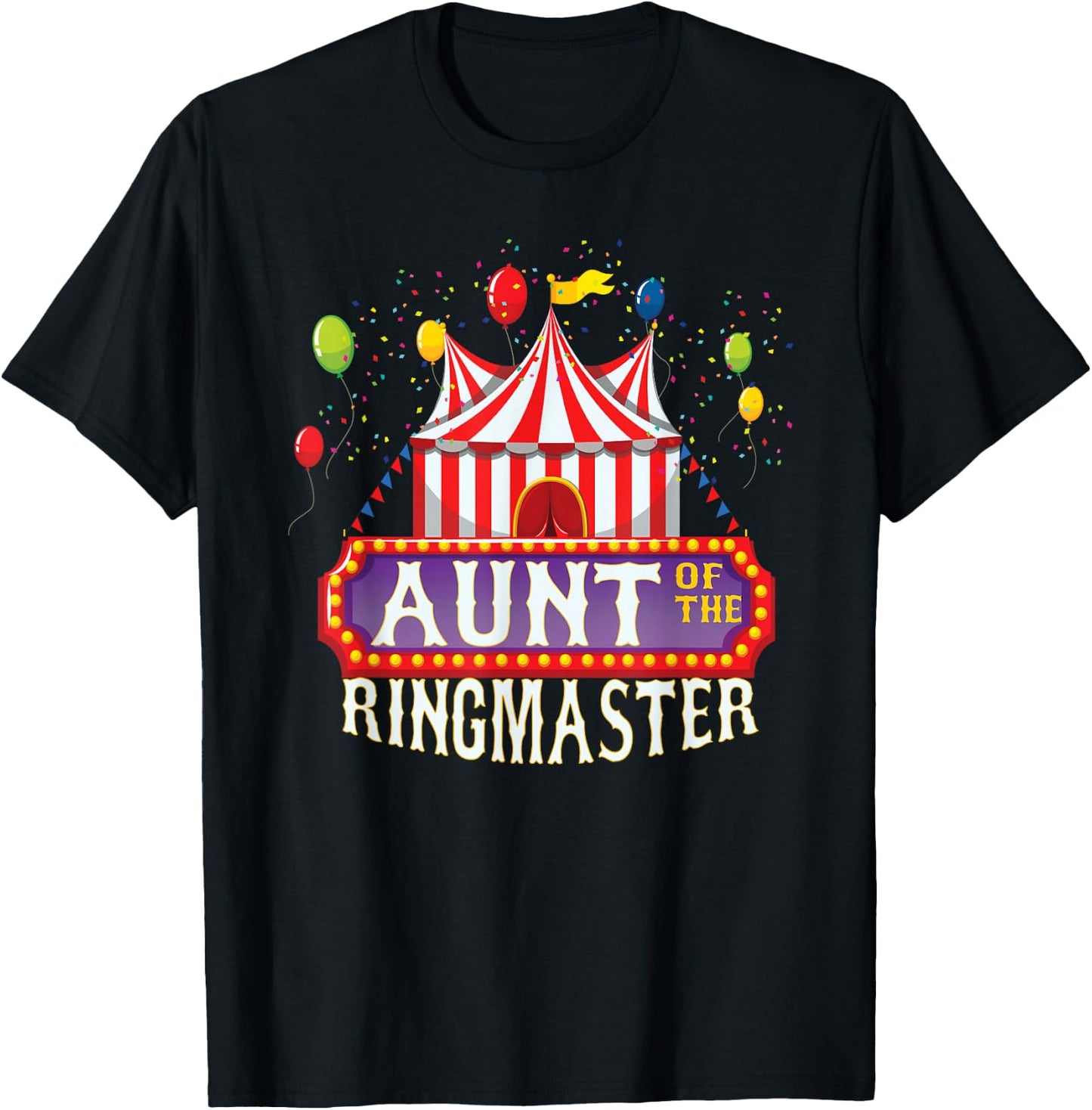 Aunt Of The Birthday Ringmaster Kids Circus Party B-day T-Shirt - T-Shirt | Black