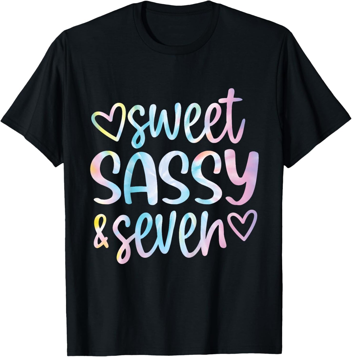 Tie Dye Sweet Sassy and Seven 7th Birthday Girls 7 Years Old T-Shirt - T-Shirt | Black