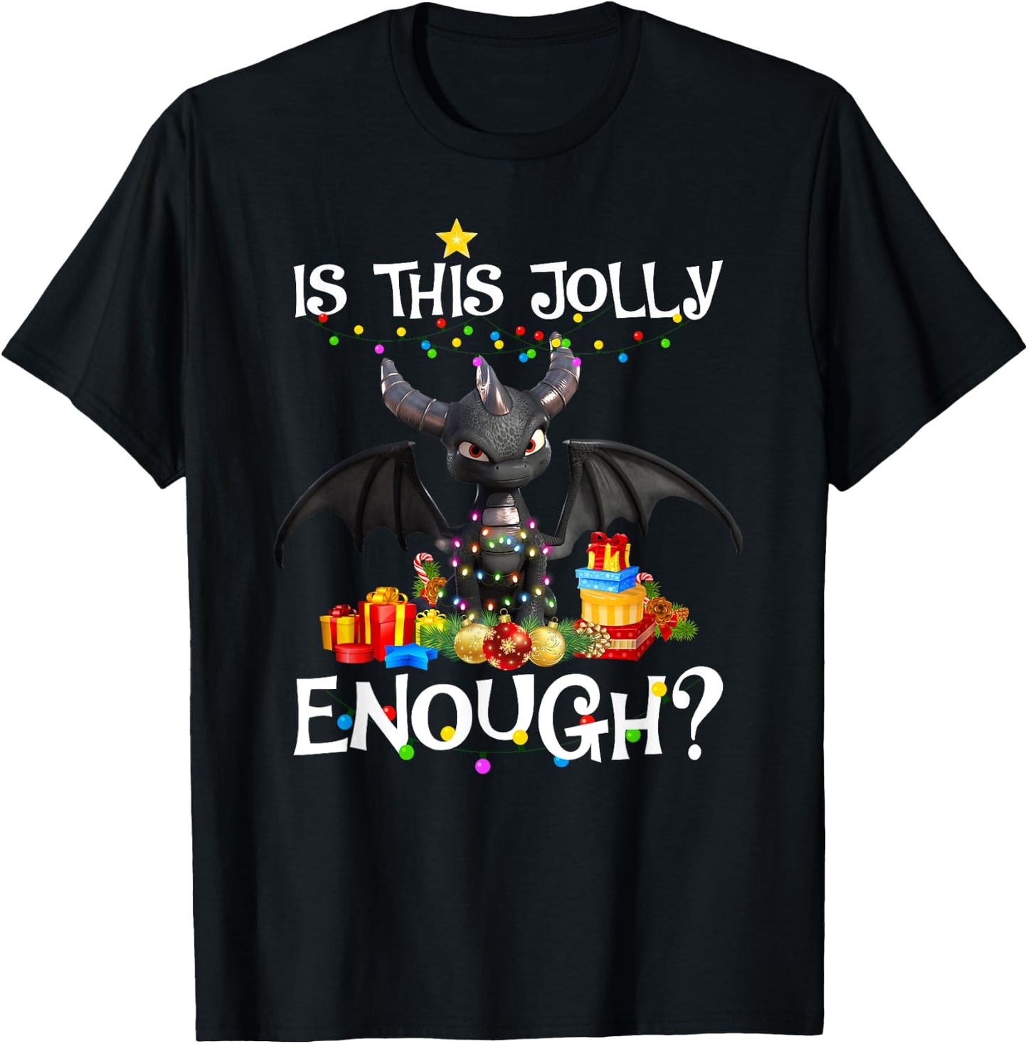 Is This Jolly Enough Dragon Decor Lights Christmas Xmas T-Shirt - T-Shirt | Black