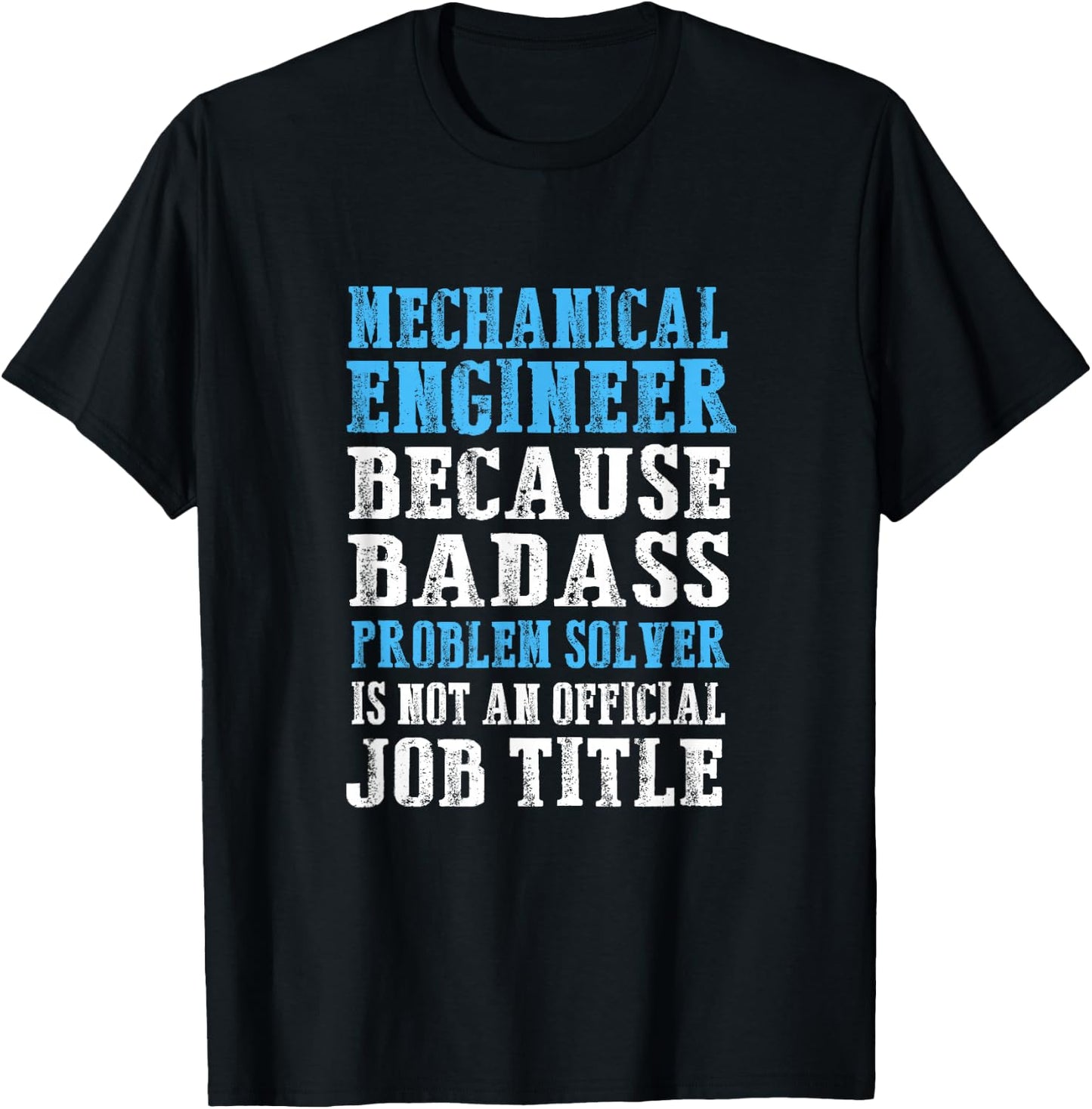 Mechanical Engineer Engineering Funny T-Shirt - T-Shirt | Black