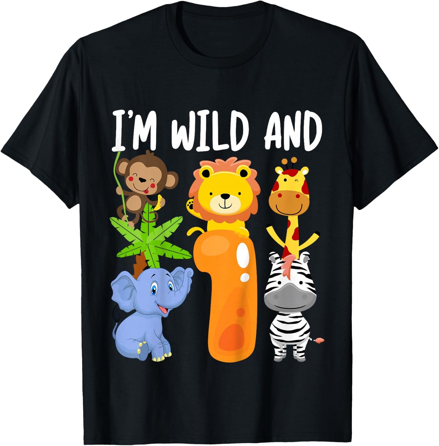 I'm Wild and 1 One Zoo 1st Birthday Safari Jungle Animals T-Shirt - T-Shirt | Black
