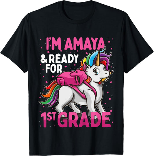 Kids 1st Grader Unicorn I'm Amaya And Ready For First Grade T-Shirt - T-Shirt | Black