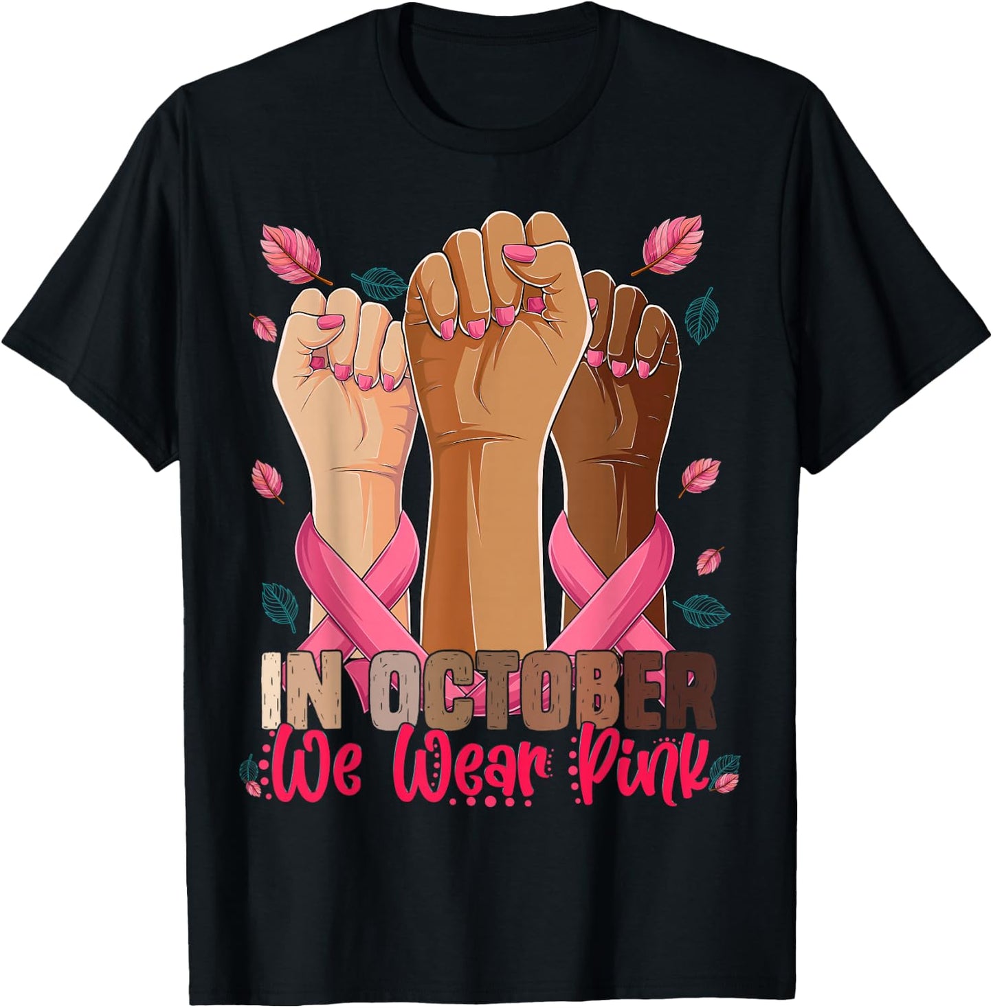 In October we wear pink breast cancer awareness Shirts 2025 T-Shirt - T-Shirt | Black