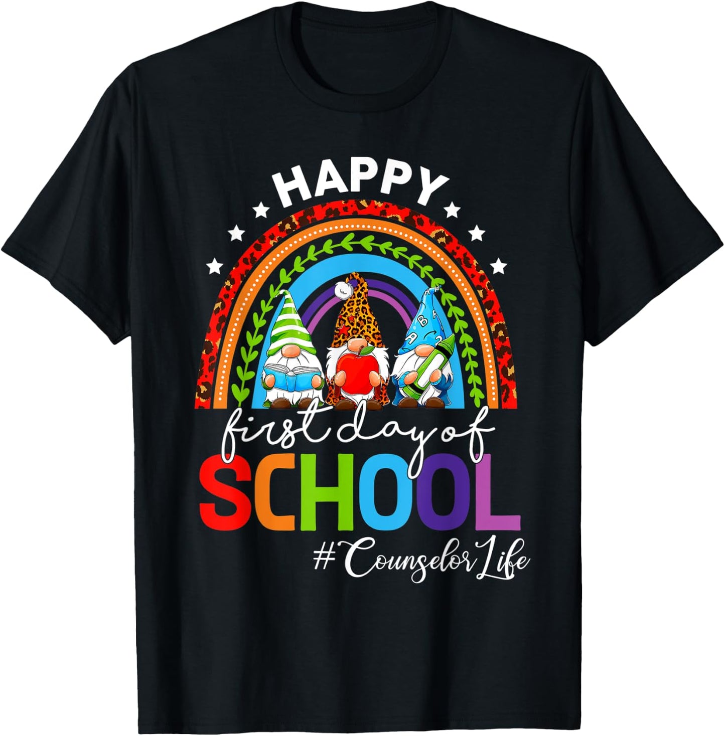 Happy First Day Of School Counselor Life Gnomies Rainbow T-Shirt - T-Shirt | Black