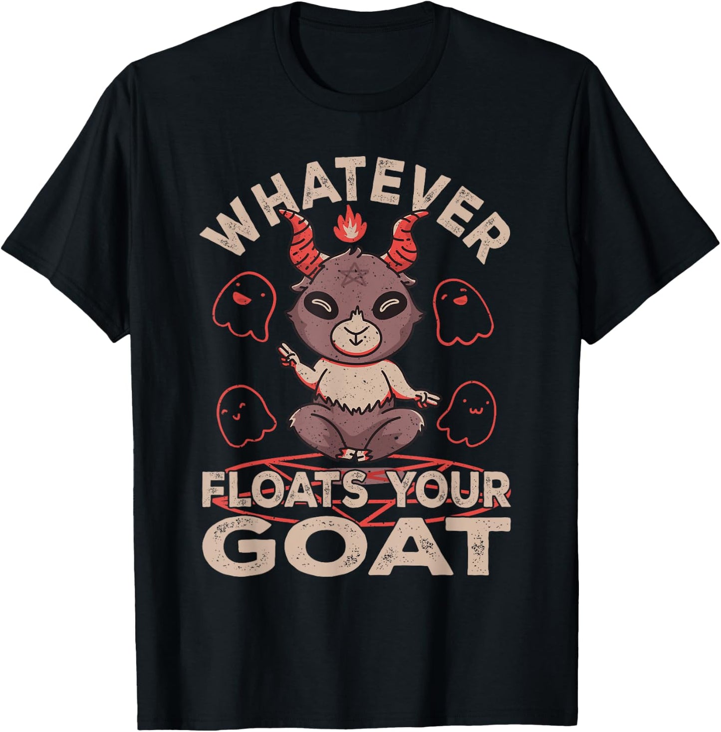 Whatever Floats Your Goat Baphomet For Goat Whisperer Goat T-Shirt - T-Shirt | Black