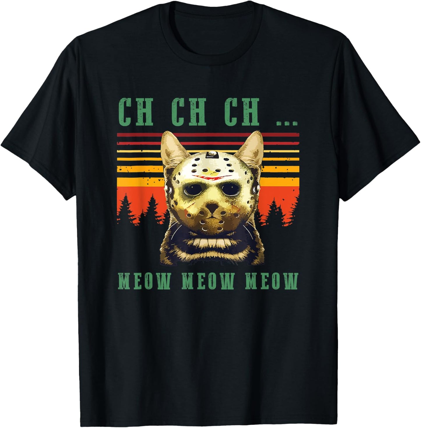 Ch Ch Ch Meow Meow Scary Friday Costume Halloween Cat Women Kids T-Shirt - T-Shirt | Black