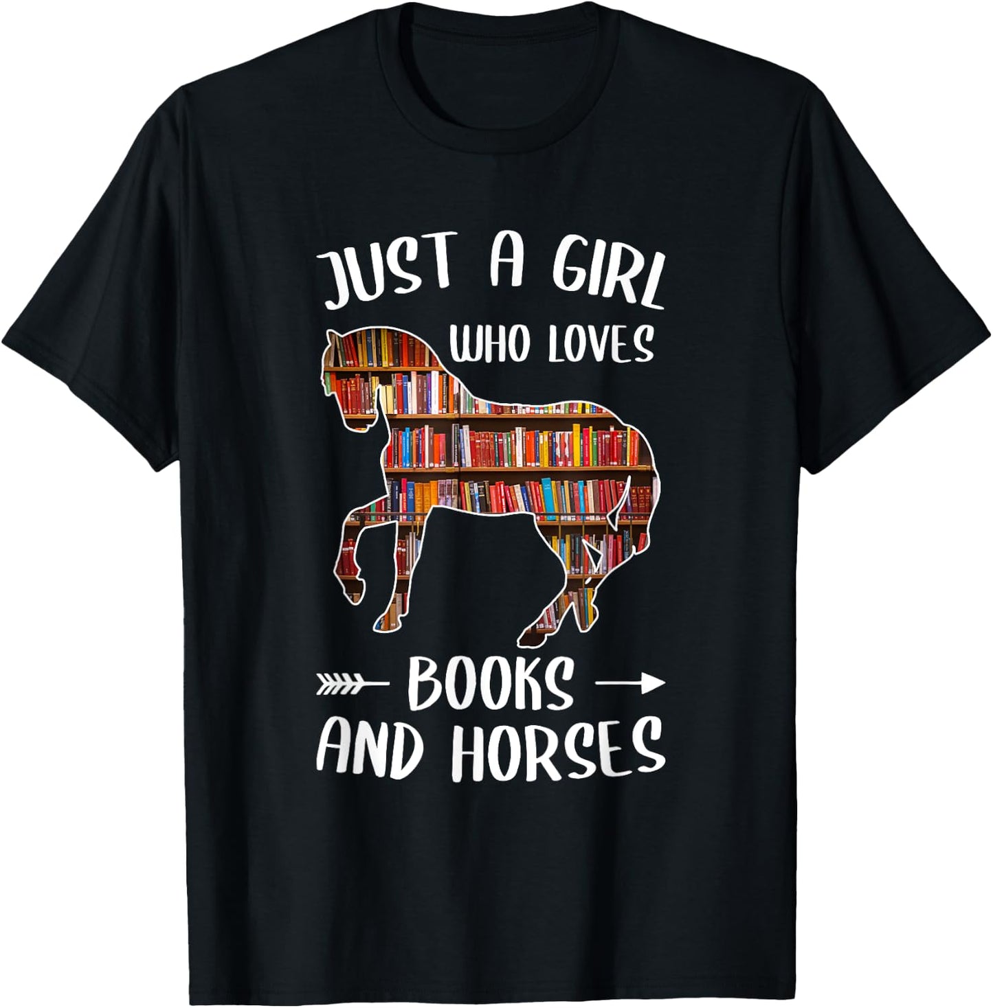 Just A Girl Who Loves Books And Horses - Funny Reading T-Shirt - T-Shirt | Black